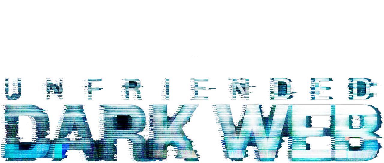 Watch unfriended dark web netflix