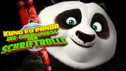 Kung Fu Panda Die Geheimnisse Der Schriftrolle www.netflix.com
