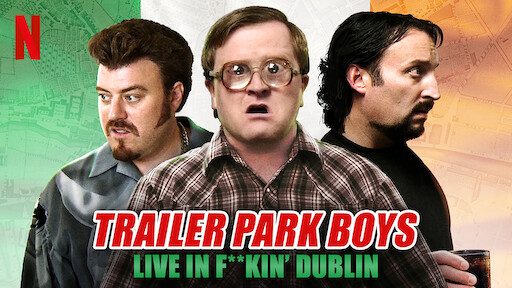 Watch Trailer Park Boys: The Movie | Netflix